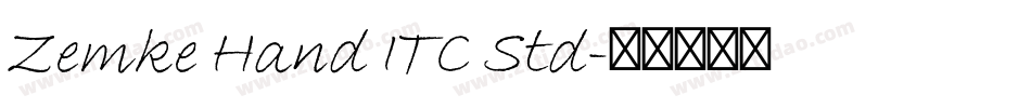 Zemke Hand ITC Std字体转换